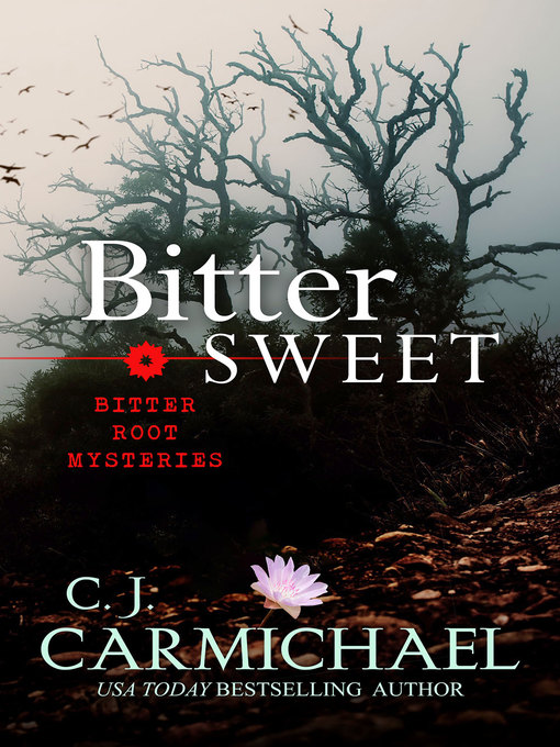 Title details for Bittersweet by C. J. Carmichael - Wait list